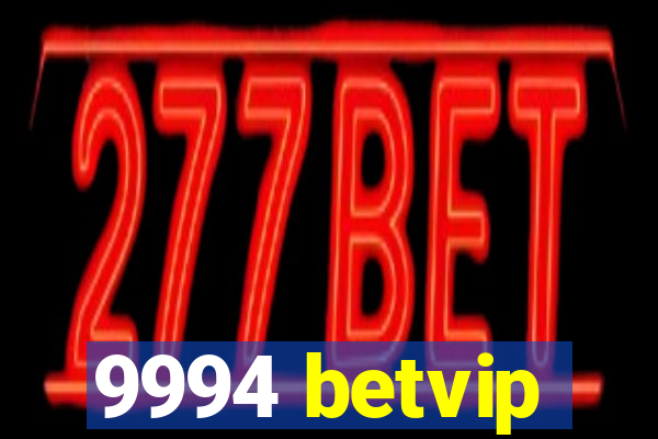 9994 betvip